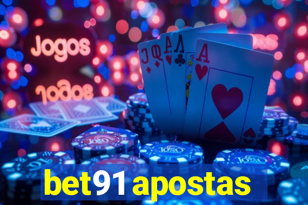 bet91 apostas